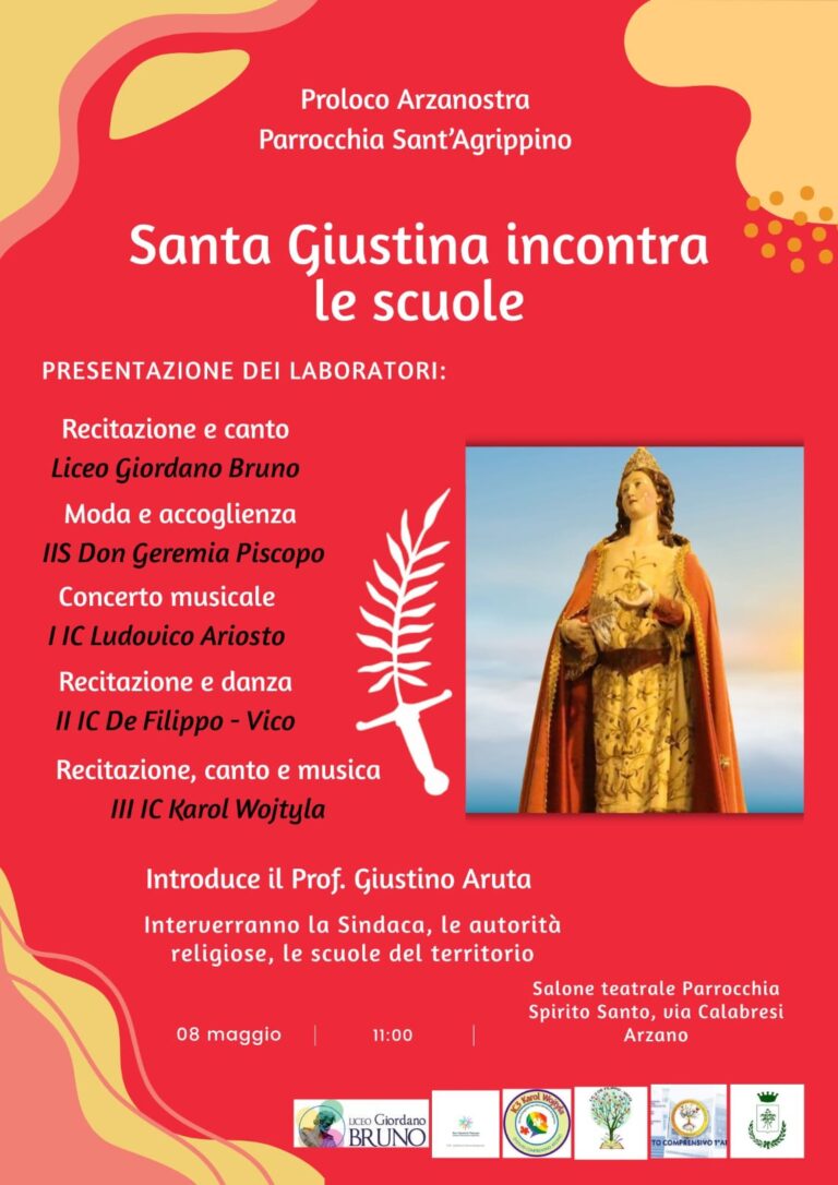 Arzano,  8 maggio, ore 11:00, Parrocchia dello Spirito Santo.  “Santa Giustina incontra le scuole”